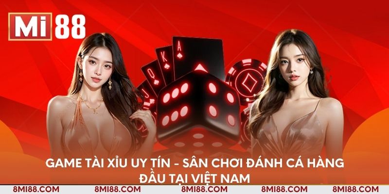 game-tai-xiu-uy-tin-san-choi-danh-ca-hang-dau-tai-viet-nam