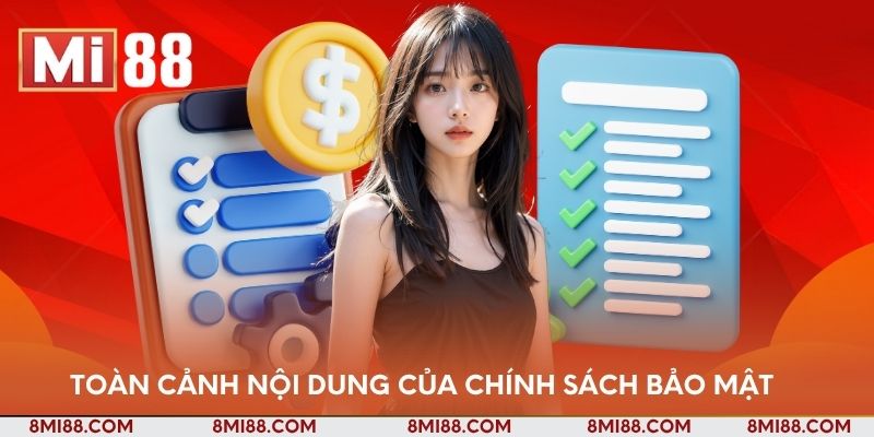 Toàn cảnh nội dung của chính sách bảo mật